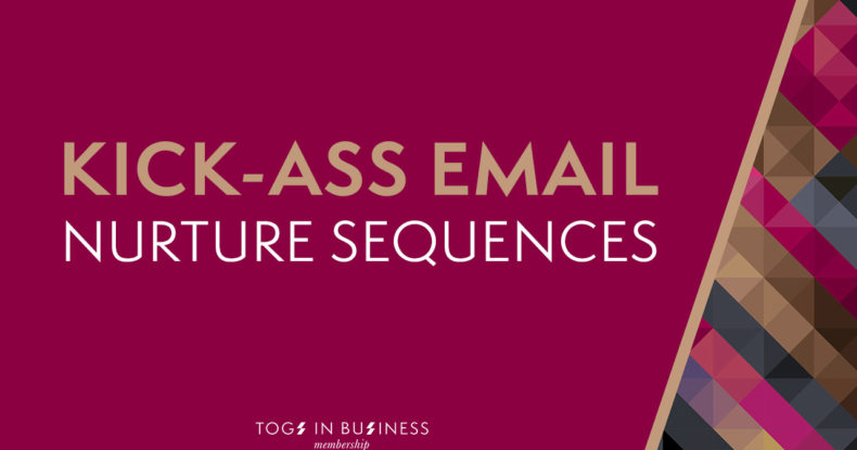Kick-Ass Email Nurture Sequences