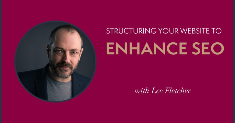 Structuring Your Website to Enhance SEO – Expert Live