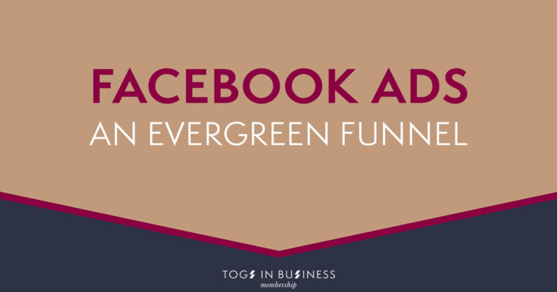 Facebook Ads – An Evergreen Funnel