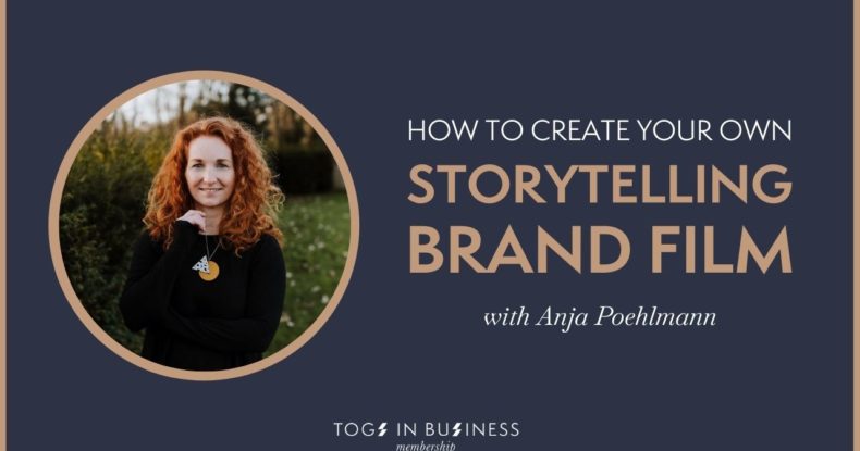 Using Storytelling to Create Your Own Brand Film – Expert Live with Anja Poehlmann