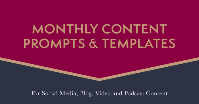 Monthly Key Content Prompts and Social Media Post Templates