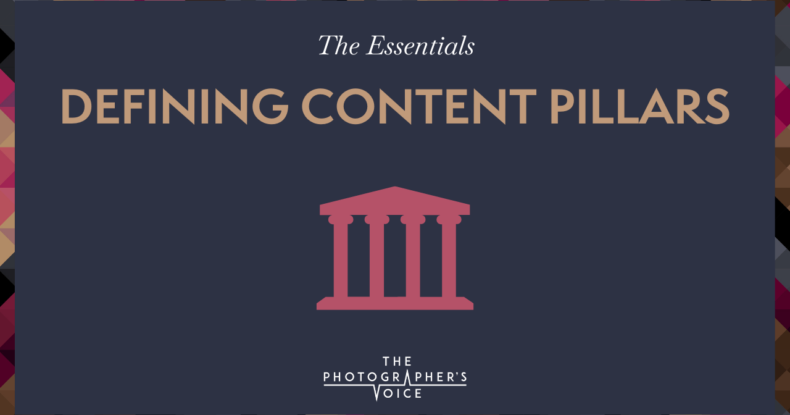 Defining Your Content Pillars (The Essentials)