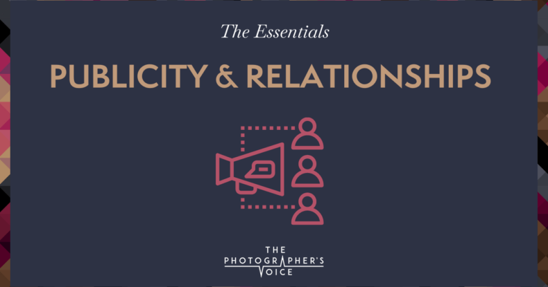 Publicity & Relationships (The Essentials)